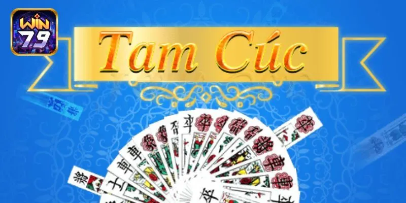 Đôi nét game bài tam cúc cực hay