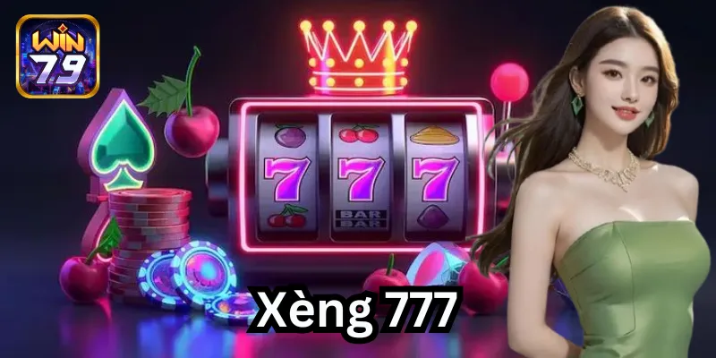 Xèng 777 là trò gì?